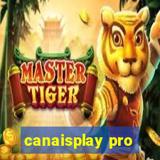 canaisplay pro